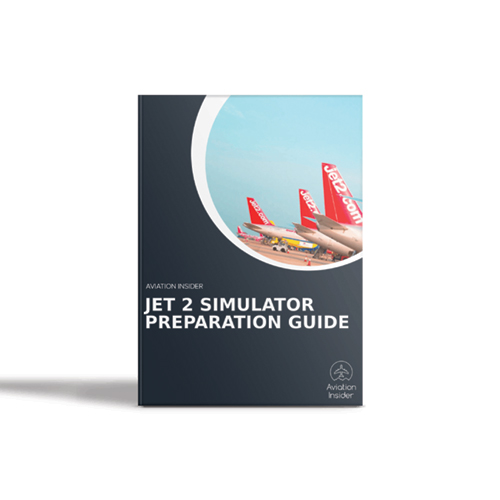 AIRLINE INTERVIEW & SIM PREPARATION GUIDES JET 2 INTERVIEW AND SIMULATOR PREPARATION GUIDE