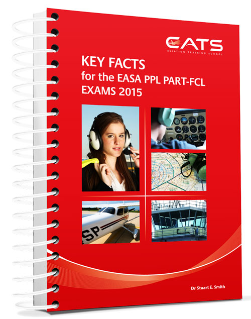 CATS Key Facts for the EASA PPL Part-FCL Exams 2015