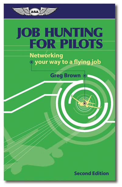 Job Hunting for Pilots, Networking your way to a flying job - Brown