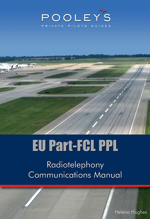 EU Part-FCL PPL, Radiotelephony Communications Manual - Hughes